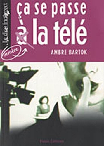 ça se passe à (derrière) la télé
