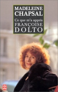 Ce que m'a appris Françoise Dolto