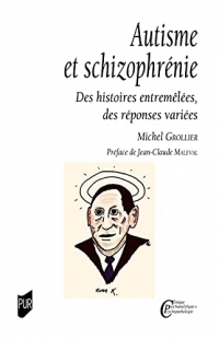 Autisme et schizophrénie: Des histoires entremêlées, des réponses variées