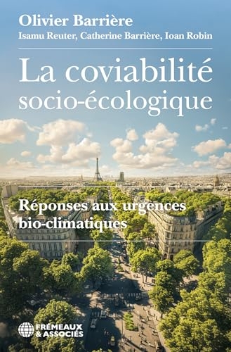 La coviabilité socio-écologique: Réponses aux urgences bio-climatiques