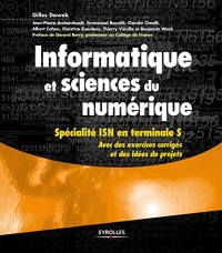 Informatique et sciences du numérique - Spécialité ISN en terminale S, avec des exercices corrigés et des idées de projets