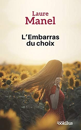 L'Embarras du choix