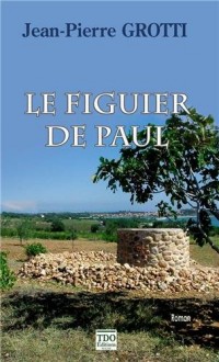 Le figuier de Paul