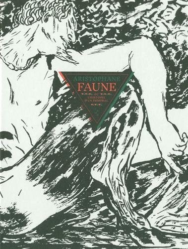 Faune ou l'histoire d'un immoral