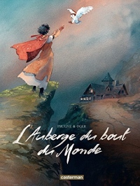 L'Auberge du bout du Monde - L'Intégrale: La Fille sur la falaise - Des pas sur le sable - Les Remords de l’aube.
