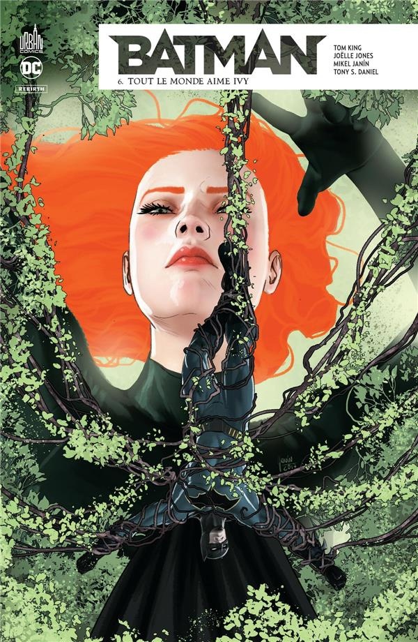 Batman Rebirth, Tome 6 : Tout le monde aime Ivy
