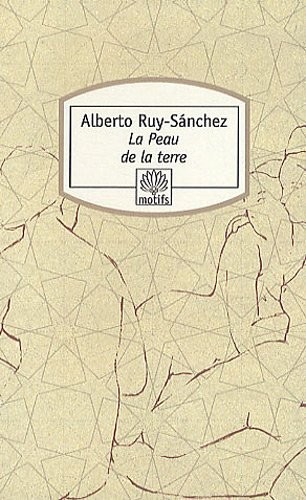 La Peau de la terre ou Les Jardins secrets de Mogador