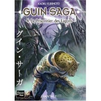 Guin Saga, Tome 4 : Le prisonnier des Lagons