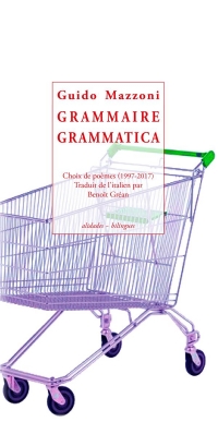 Grammaire - Poemes de Guido Mazzoni