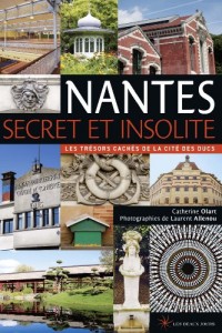 Nantes secret et insolite 2014