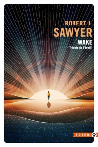 Trilogie de l'éveil I : wake