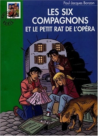 Les Six Compagnons et le petit rat de l'Opéra