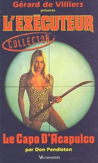 L'Executeur collector 26 : Le capo d'Acapulco