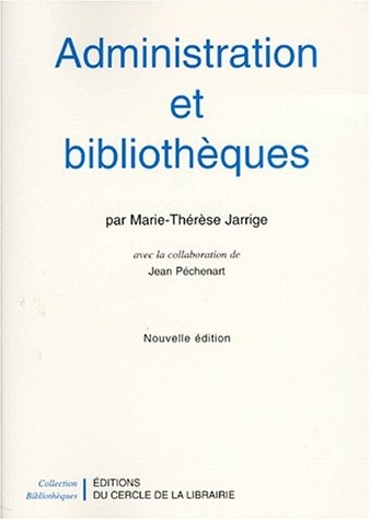 Administration et bibliothèques. Préparation aux concours de l'administration