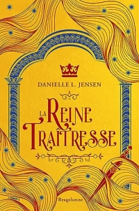 Le Pont des tempêtes, T2 : La Reine traîtresse (édition reliée)