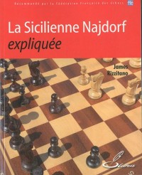 La Sicilienne Najdorf expliquée