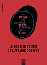 Le dossier secret de l'Affaire Dreyfus