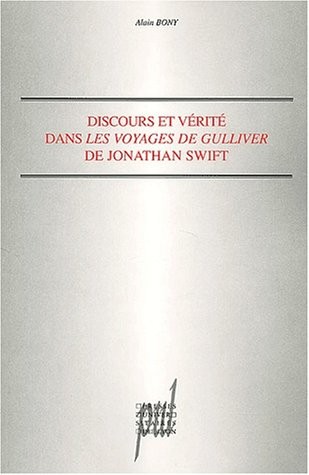 Discours et vérité dans Les Voyages de Gulliver de Jonathan Swift