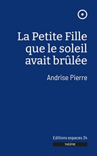 La petite fille que le soleil avait brûlée (2023)