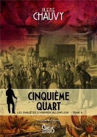 Cinquieme quart : les enquetes d'hadrien allonfleur - tome 8