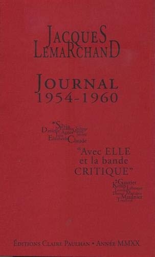 Journal 1954-1960 : Avec elle et la bande critique