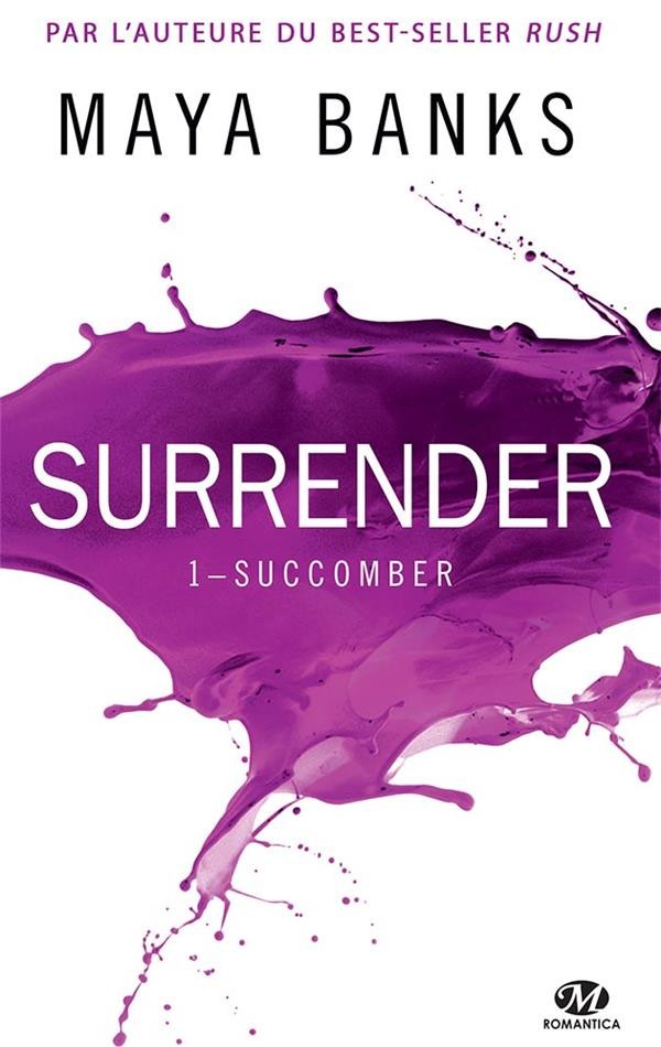 Surrender, T1 : Succomber