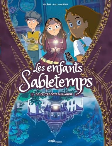 Les enfants Sabletemps - Tome 1