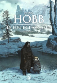 Le Fou et l'Assassin: Intégrale, 1