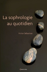 La sophrologie au quotidien