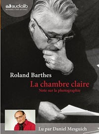 La Chambre claire: Livre audio 1CD MP3 - Suivi d'un entretien avec Benoît Peeters