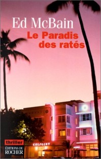 Le Paradis des ratés