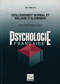 Vieillissement normal et maladie d'Alzheimer