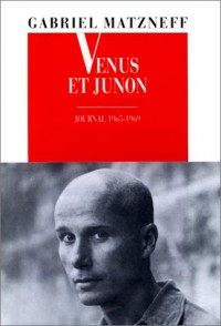 Vénus et Junon (Journal 1965-1969)