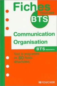 Fiches BTS : Communication et organisation