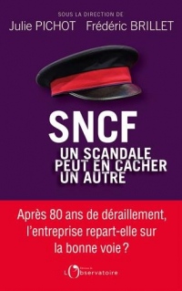 SNCF : Un scandale peut en cacher un autre