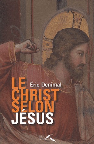 Le Christ selon Jésus