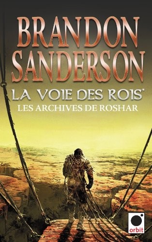 La Voie des rois 1 (Les Archives de Roshar*)