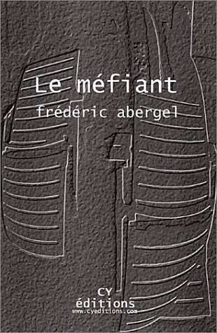 Le Méfiant