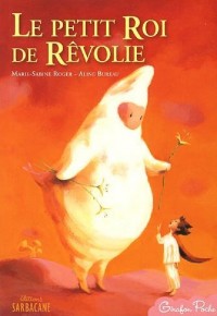 Le petit Roi de Rêvolie