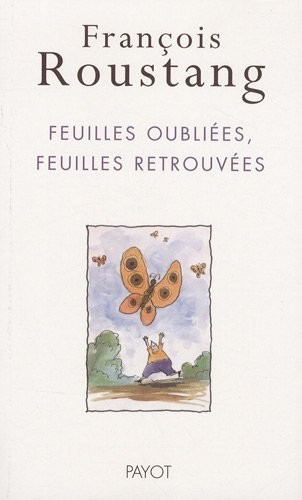 Feuilles oubliées, feuilles retrouvées
