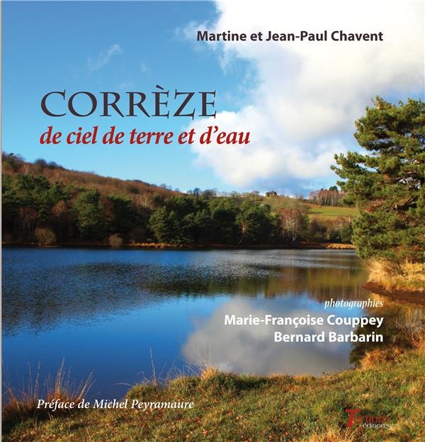 CORREZE : de ciel de terre et d'eau