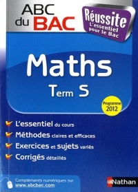ABC du BAC Réussite Maths Term S