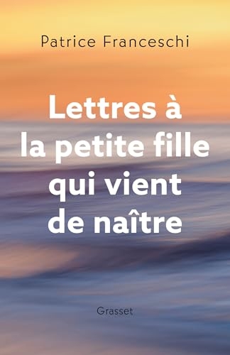 Lettres à la petite fille qui vient de naître (essai français)