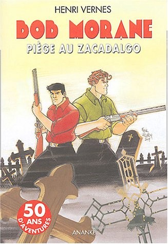 Piège au Zacadalgo