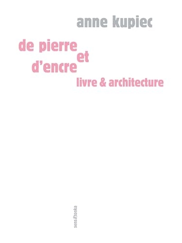De pierre et d'encre : Architecture & Livre