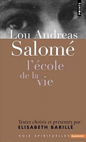 Lou Andreas-Salomé. L'école de la vie