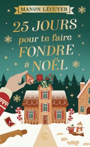25 jours pour te faire fondre à Noël