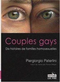 Couples gays : Dix histoires de familles homosexuelles
