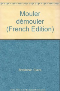 Mouler démouler