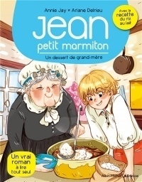 Un Dessert de Grand-mere : Jean, Petit Marmiton - Tome 8